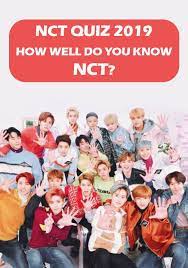 Nct Quiz 2019 How Well Do You Know Nct Nct Kpop Quiz Quiz