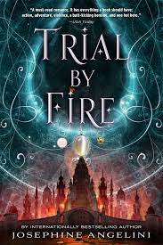 The prosecution explained how the bates had been lured to the mccords' house. Amazon Com Trial By Fire The Worldwalker Trilogy 1 9781250068194 Josephine Angelini Books
