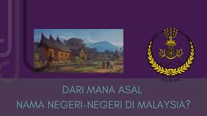 Tak punya harta, tapi nama besar nasution. Teori Teori Asal Nama Negeri Negeri Di Malaysia Part 2 Youtube