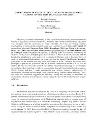 Since the mid 1990s, international students have been coming to malaysia to pursue their tertiary education at malaysia's higher educational institutions. Pdf Understanding Of Multicultural Education Among Master S Students In University Technology Malaysia Latha Kanan Academia Edu