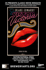 C5 Presents Classic Movie Mondays: Victor/Victoria (1982) | Monday | March  3rd 2025 - Brewery Arts Center