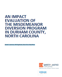 An Impact Evaluation Of The Misdemeanor Diversion Program in Durham County,  North Carolina