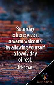 ♥ because most people have plans on saturday night, it is. 59 Funny Saturday Quotes Images And Sayings For A Happy Day