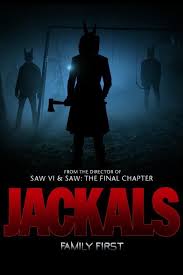 Jackals Family First A Horror Movie From The Director Of Saw Vi Saw The Final Chapter Maske Full Movies Online Free Streaming Movies Free Movies Online