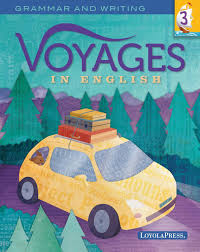 Voyages In English 2018 Student Edition Grade 3 English Curriculum English Teacher Resources Abc For Kids
