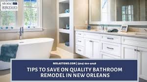 Visit us at one of our two locations in metairie and mandeville or give us a call. Tips To Save On Quality Bathroom Remodel In New Orleans