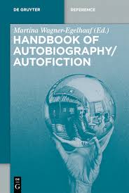 Handbook of Autobiography / Autofiction