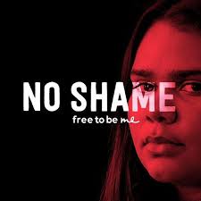 No Shame: free to be me