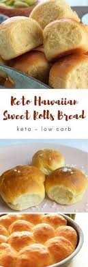 Keto Hawaiian Sweet Rolls Bread En 2020 Recettes Keto Facile Nourriture Faible En Glucides Idee Recette