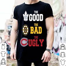 Your choices can make you successful or a failure. Toronto Maple Leafs The Good Boston Bruins The Bad Montreal Canadiens The Ugly Shirt Hoodie Sweater Longsleeve T Shirt