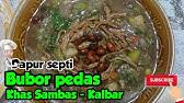 Google has many special features to help you find exactly what you're looking for. Cara Masak Bubur Pedas Khas Melayu Tamiang Youtube
