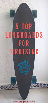 A cruiser skateboard should have some specific qualities like a wider deck, larger wheels, medium in length, etc. Pin On Www Ridingboards Com