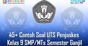 Lengkap 45 Contoh Soal Uts Penjaskes Kelas 9 Smp Mts Semester Ganjil Terbaru Bospedia