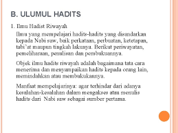 Ilmu hadist sendiri terbagi menjadi dua bagian yaitu : Alhadits Sumber Kedua Ajaran Islam Mata Kuliah Pendidikan