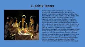 Seperti yang kita ketahui, bahwa (soal) seni budaya terbagi menjadi 4, yaitu seni musik, seni rupa, seni tari, dan seni teater. Kritik Teater Seni Budaya Apresiasi Dan Kritik Untuk Teater Langkah Selepas Malin Kundang Pengertian Fungsi Dan Tujuan Kritik Tari B