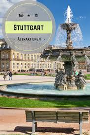 Die Top 10 Stuttgart Sehenswurdigkeiten In 2020 Travelcircus Stuttgart Sehenswurdigkeiten Stuttgart Reisen Deutschland