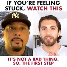 If You're Feeling Stuck, Watch This