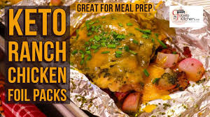 Get the recipe from delish. Keto Ranch Chicken Foil Packs