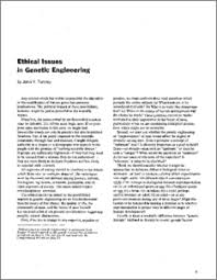 For those living in poverty, it is yet another way for the privileged to vault ahead. Ethical Issues In Genetic Engineering Caltech Magazine