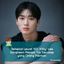 Sangheon Lee, pemeran karakter Minho di series 'XO, Kitty,' dalam sebuah  podcast terbaru menyebut bahwa dirinya tak seganteng yang orang pikirkan.  Sangheon Lee mengatakan, "Kalau ada, pasang saja pendeteksi kebohongan  padaku. Aku