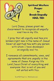 Spiritual Warfare Spiritual Warfare Prayers Prayer Scriptures Soul Ties