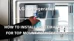 LG Refrigerator: How to Install an Icemaker Kit for Top Mount ...