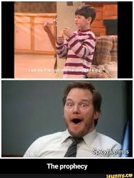 The Prophecy The Prophecy Ifunny Memes Chris Pratt Memes Prophecy