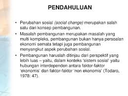 Perubahan Sosial Dalam Pembangunan Masyarakat Ppt Download