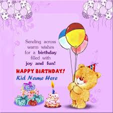 Birthday Wishes With Name And Photo For Kids Write Name On Happy Birthday Wishes Cards For Kids Online Create Happy Birthd Happy Birthday Wishes Cards Funny Happy Birthday Greetings Birthday Wishes Cards