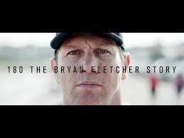 180 The Bryan Fletcher Story