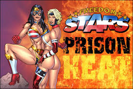 SuperHeroineComiXXX Freedom Stars Prison Heat Read Online