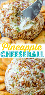 The Best Pineapple Cheeseball Recipe Pineapple Cheeseball Recipes Cheese Ball Recipes Finger Foods Easy