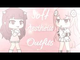 Soft Aesthetic Outfits Gacha Life Youtube Soft Mobile Legends