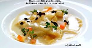 Recette De Ravioles De Foie Gras De Canard Truffe Noire Et Bouillon De Poule Creme