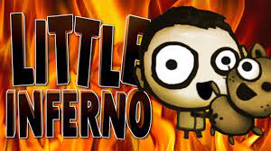 PLAYING WITH FIRE - Little Inferno #1 - YouTube