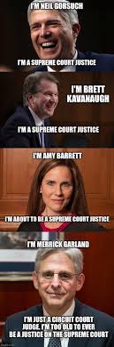 Get your free account now! I M A Supreme Court Justice Meme
