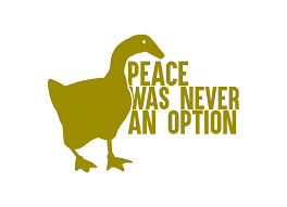 The warning sound when untitled goose with knife is near. Peace Was Never An Option Digital Art By Baity Rose