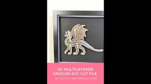 Download How To Make Multilayered Dragon With Svg And Cricut Youtube