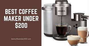 If your answer is yes, then we got the best coffee maker under $200 so that you may prepare your favorite cup of coffee with a single touch. Pin On Best Coffee Maker 2021