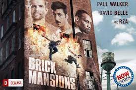 Streaming online dan download movie. Cinema Xxi On Twitter Brick Mansions Showing Now In Theaters For Schedule Http T Co Bhqu4uahzz Http T Co Cleykivugc
