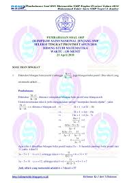 Pelaksanaan osn sd secara berkelanjutan akan berdampak positif pada peningkatan mutu. Soal Dan Pembahasan Osn Matematika Smp Tingkat Provinsi 2018