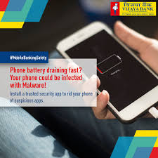 The smartz way to bank for the smartest. Vijaya Bank Now Bank Of Baroda On Twitter Quick Draining Of Your Mobile Battery Could Be A Sign Of Malware Infection And Needs Immediate Attention Suspicious Apps Can Get Past Your