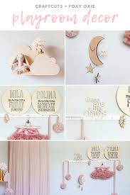 On the contrary, they are as important as the furniture is, or any other decorative item in your room. Girls Playroom Decor By Guest Blogger Foxy Oxie Craftcuts Com