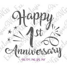Download Happy 1st Anniversary Svg File For Cricut Cotton Paper Wedding First One Year Gift Greeting Congrat