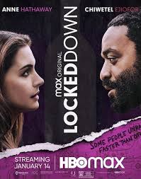 Locked down (2021) is the new comedy movie starring anne hathaway, chiwetel ejiofor and lily james. Locked Down 2021 1080p Streaming Hd By Ki Liv Xyz Locked Down 2021 1080p Jan 2021 Medium