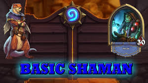Here you can find our latest shaman decks for the latest hearthstone expansion: Hearthstone Deck Guide Starter Shaman Basic Cards Only Youtube
