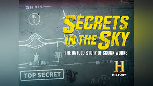 Watch Secrets in the Sky: The Untold Story of Skunk Works Season 1 | Prime  Video