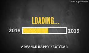Happy New Year 2019 In Advance And Goodbye 2018 Wallpaper Loading 2019 Happy New Year Quotes Quotes About New Year Happy New Year