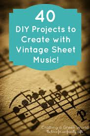 This format is intended to be used for. 40 Diy Projects To Create With Vintage Sheet Music Crafting A Green World