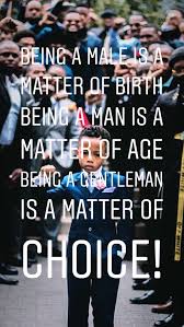Definition Of A Gentleman Gentlemanblogger Gentleman Definitionofagentleman Quotes Inspirational Choice Gentleman Quotes Quotes Words